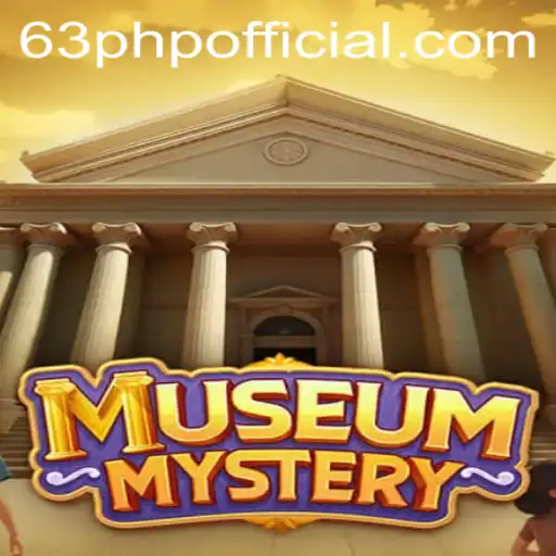 Unveiling the Secrets of MuseumMystery: A Thrilling Interactive Experience with 63PHP