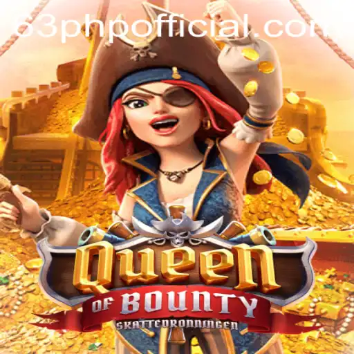 Unveiling the Adventure of QueenofBounty: A Thrilling Journey with 63PHP Wagers